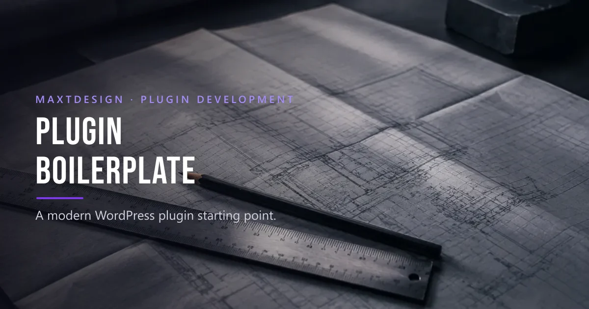 WordPress Plugin Boilerplate Setup | MaxtDesign